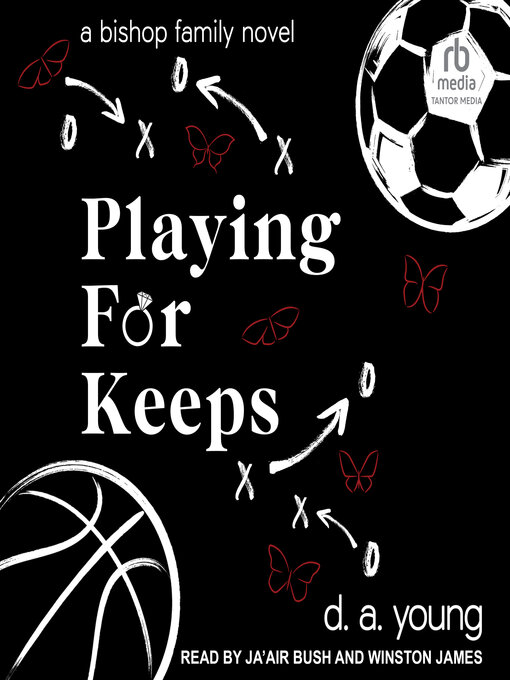 Title details for Playing For Keeps by D. A. Young - Available